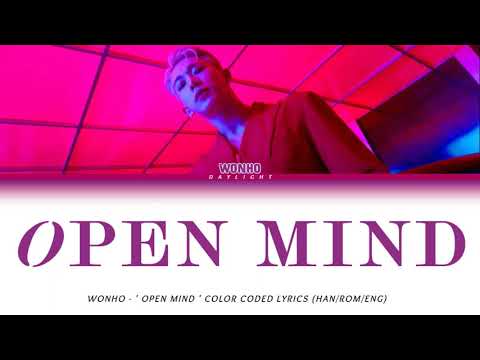 WONHO - 'OPEN MIND' Color Coded Lyrics (Han/Rom/Eng)