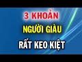 Người Thực Sự Có Tiền Thường Rất Keo Kiệt Trong 3 Khoản Này