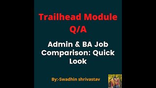 Admin & BA Job Comparison Quick Look #trailhead #swadhinshrivastav #salesforce @swadhinshrivastav