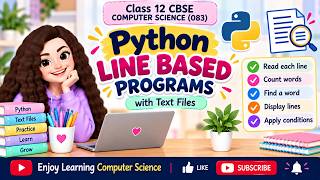 Full Python Text File Programs | Line Based Programs | Class 12 CBSE Computer Science (083) Update