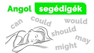 GYAKORI angol SEGÉDIGÉK: can, could, would, should, might 👈 Angol szókincs | Angol nyelvlecke