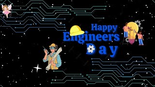 Engineering Day: Inspiring the Future Innovators/Engineering Excellence: Building a Better Tomorrow