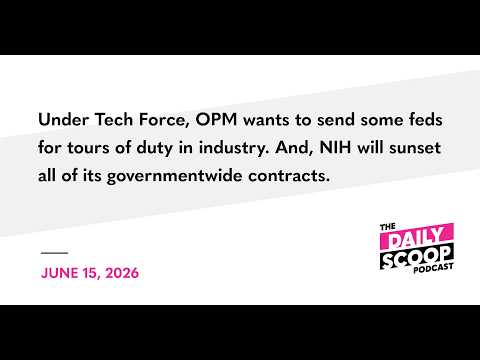 Under Tech Force, OPM wants to send some feds for tours of duty in industry