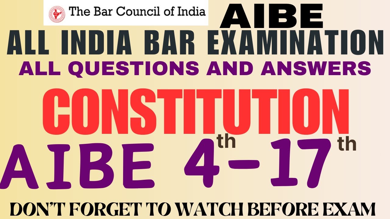 aibe-constitution-all-questions-4th-17th-aibe-all-india-bar