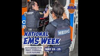 Happy EMS Week 2024
