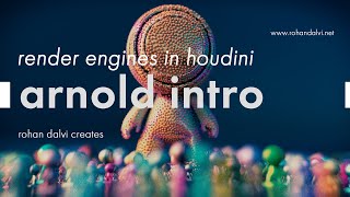 render engines in houdini     arnold intro