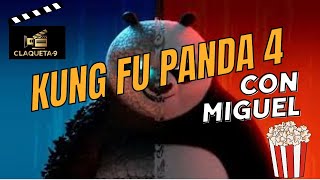Kung Fu Panda 4 Reseña con Miguel en Claqueta 9