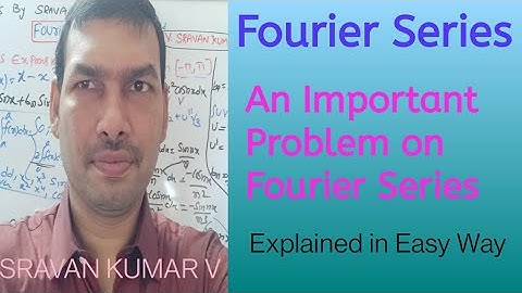 An Important Problem on Fourier series in telugu@VATAMBEDUSRAVANKUMAR