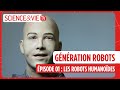 Les robots humanodes  gnration robots