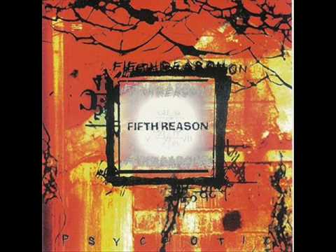 Fifth Reason — Fifth Reason - Psychotic