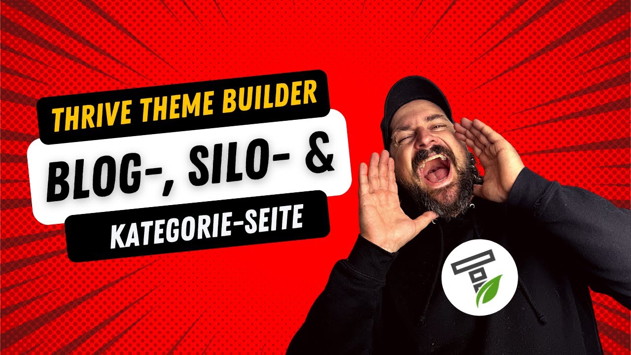 Thrive Theme Builder Blog-Seite, Kategorie-Seite und Silopage erstellen und bearbeiten
