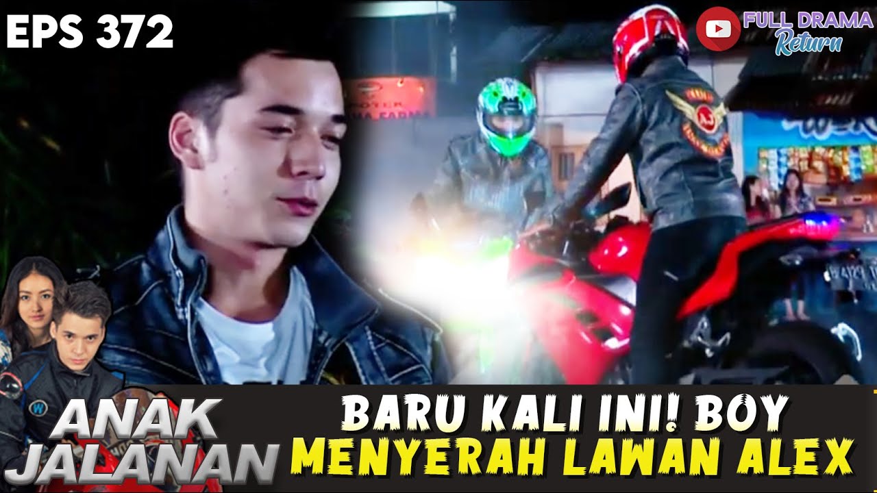 ALEX TAK KUAT! AKHIRNYA MENYERAH DENGAN BOY - ANAK JALANAN