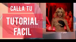 Como Tocar "Calla Tú" Danna Paola En Guitarra TUTORIAL FACIL