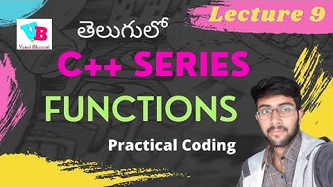 Functions in cpp in telugu | C++ in telugu | All about main function in c++ | Vamsi Bhavani