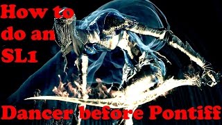 How to do an SL1: Kill the Dancer before Pontiff