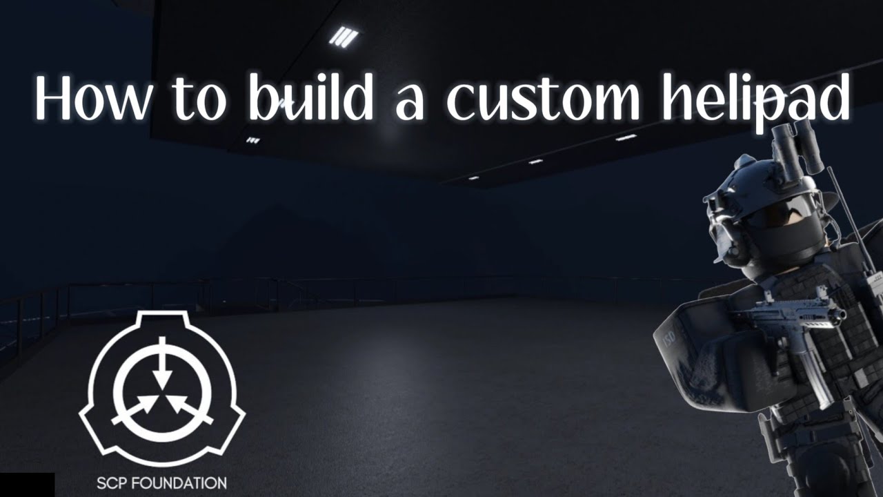 How to build custom helipad [SCP RP Guides] - YouTube