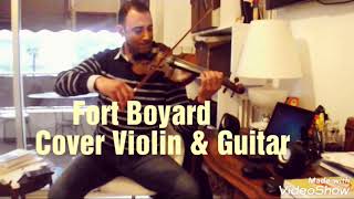 Fort Boyard Cover in violin &amp; Guitar