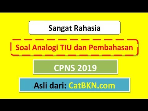 Contoh Soal TIU CPNS 2019 Sering Keluar dan Pembahasan ...