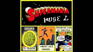 Huge L - Supermania (2007)