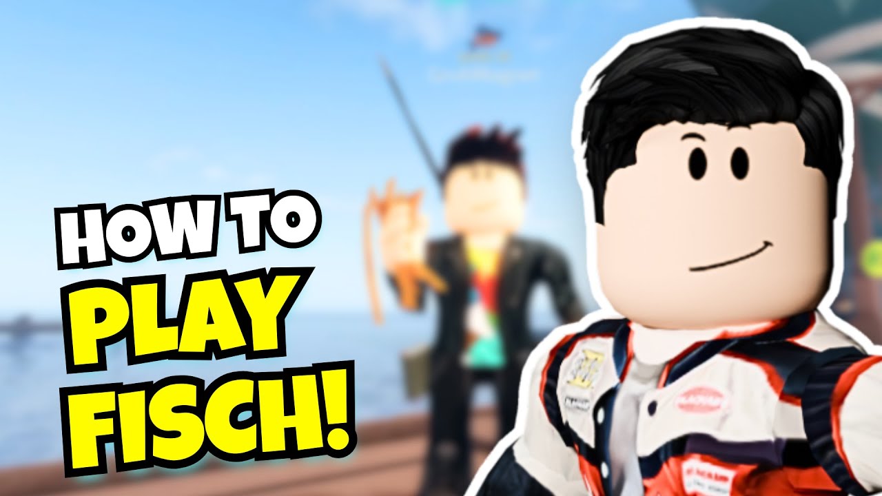 How To Play Fisch Roblox Complete Beginner Guide YouTube Maxresdefault 