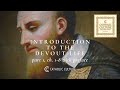 St. Francis de Sales—Introduction to the Devout Life: Pt. 1 (Ch.1-8) | Catholic Culture Audiobooks