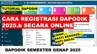 CARA MUDAH REGISTRASI DAPODIK 2025 ONLINE