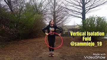 Vertical Isolation Fold Hoop Tutorial Sammie Jo
