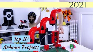 Top 10 Arduino Projects 2021 | Best of Arduino 2021