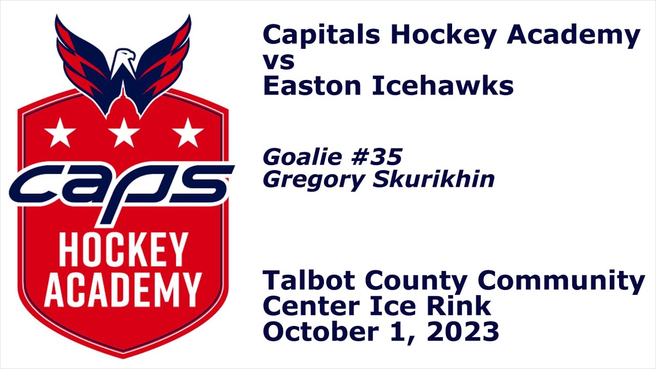 Goalie 35. Capitals Hockey Academy vs Easton Icehawks. 10.01.2023