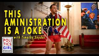 This Administration is a Joke: A Conversation with Timothy Snyder