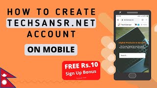 How To Create Techsansar Account In Mobile And Load Money In Wallet - Get Rs. 10 Sign Up Bonus