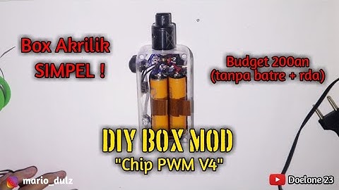 DIY BOX MOD VAPE WITH PWM V4 CHIP