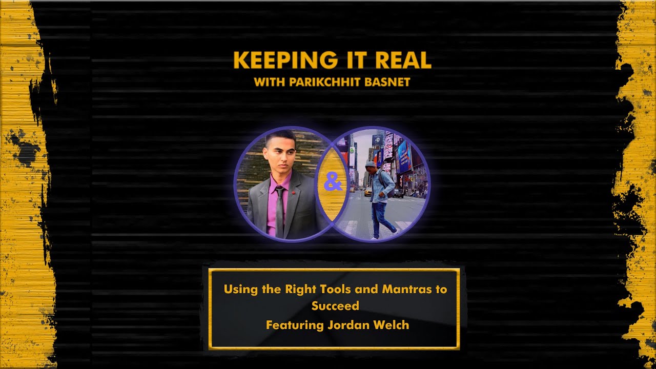 EP12: Jordan Welch: Using the Right Tools and Mantras to Succeed