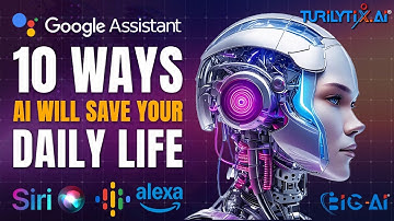 10 Ways AI will save Your Daily Life