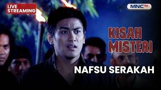 nafsu Serakah   Kisah Misteri  28 Mei 2026