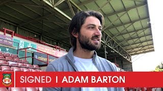 Signed Adam Barton On Joining Wrexham Afc