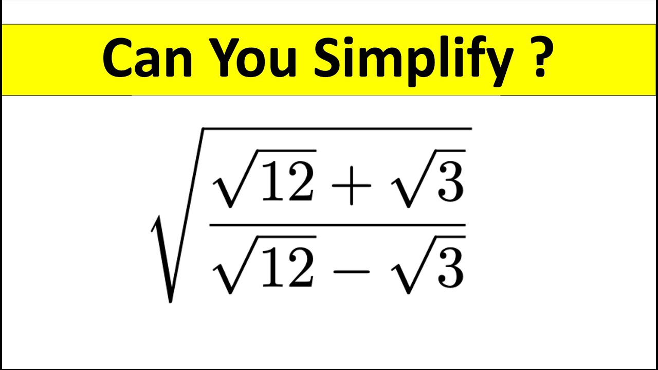 A Nice Square Root Math Simplification @TheMathScholar23 - YouTube