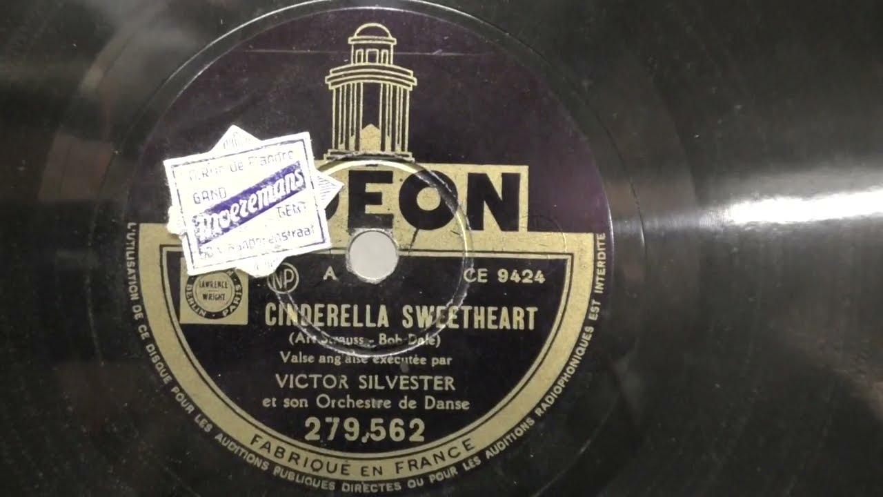 Victor Silvester and his orchestra: Cinderella sweetheart. (1938).