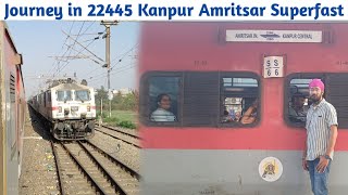 Journey in 22445 Kanpur Amritsar Weekly Express||#trainvlog #indianrailways 
