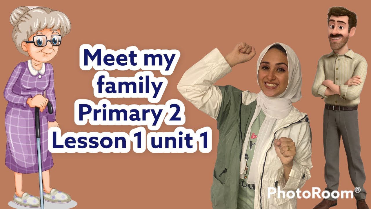 Primary 2 unit 1 lesson 1 / تانيه ابتدائي الوحده الاولي الدرس الاول ...