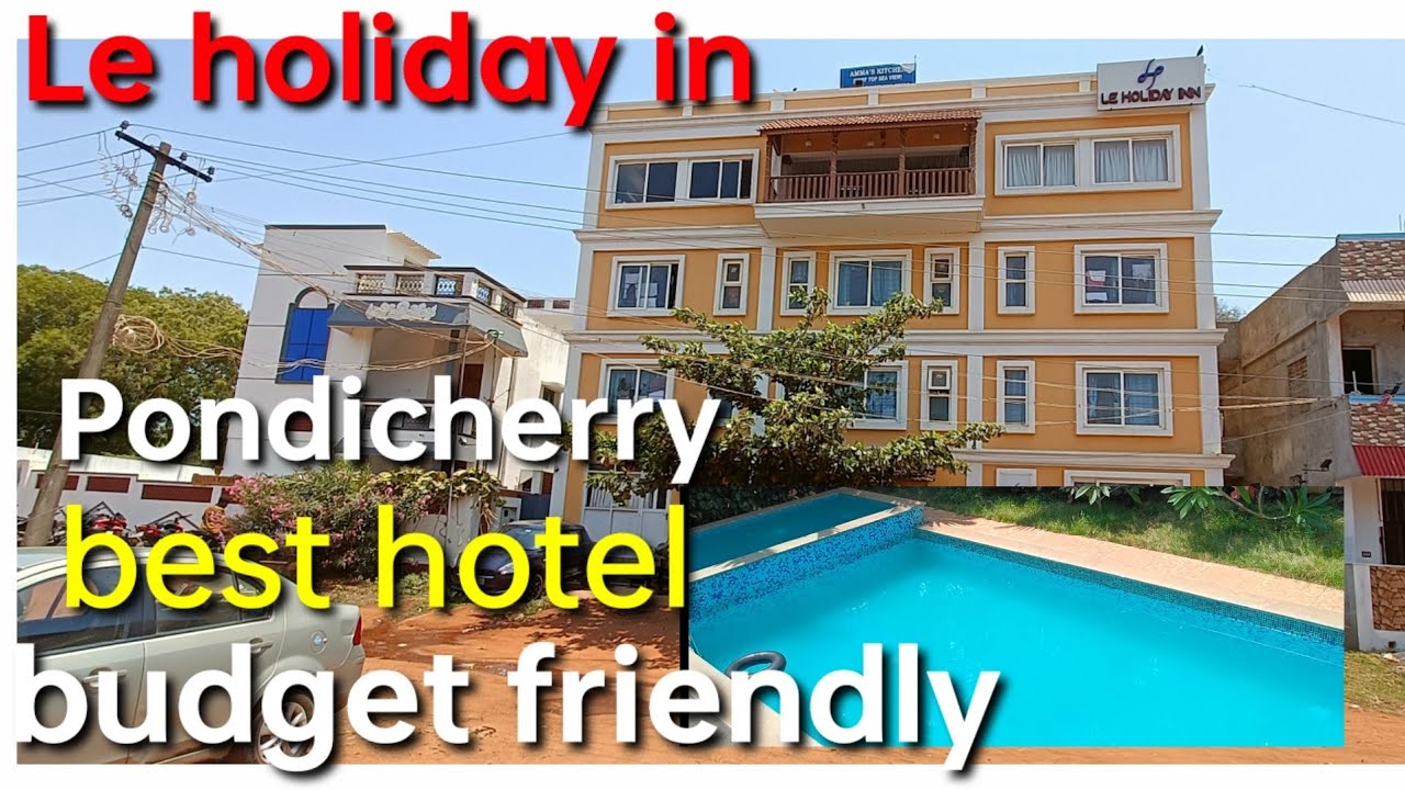 best hotel in Pondicherry best budget hotel in Puducherry Puducherry