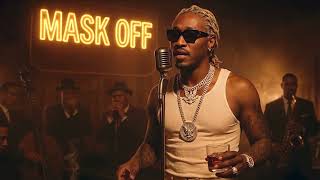 Mask OFF - 1950's Soul Version