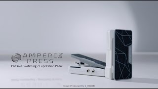 Introducing Ampero II Press: Redefining Expressive Control