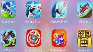 Sonic Dash,Hungry Shark,Hill Climb,Kick THe Buddy,Hill CLimb 2,Temple Run,Shark Evo,Kick the Forever screenshot 4