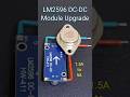 Upgrading LM2596 DC-DC Converter