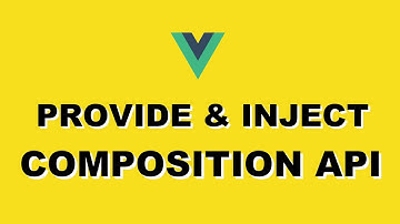 Vue.js 3 - Provide and Inject using Composition API