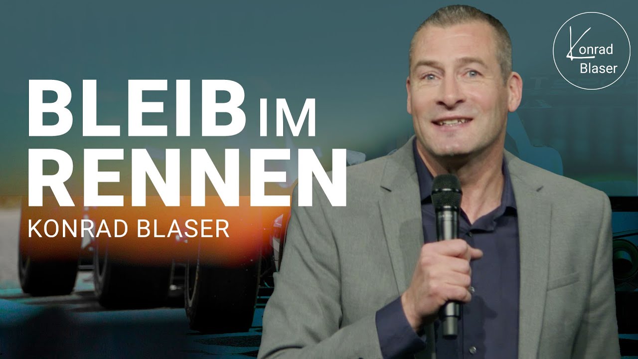 Konrad Blaser: Deine Treue bringt dich näher zu Gott | Predigt