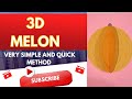 How to make 3d melon with papereasy and quick method to make melon with paper zoyasworld4943