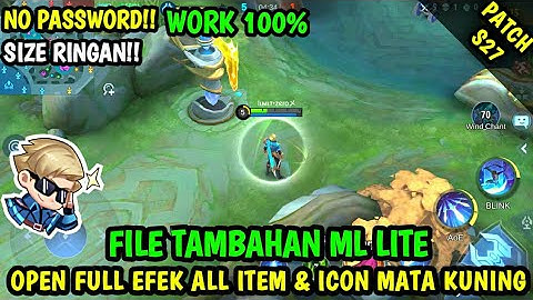Data Open Full Efek All Item & Icon Mata Kuning Terbaru Patch S27 | Data Tambahan ml lite