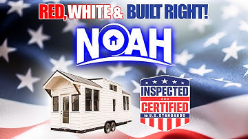 Red, White… and Built Right. Tiny Homes On Wheels & Modular/Offsite-Built Homes by NOAH Certified.